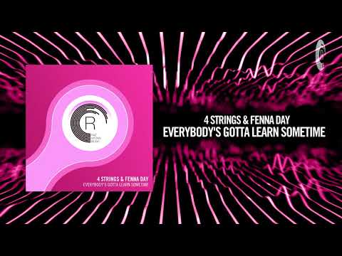 4 Strings & Fenna Day - Everybody's Gotta Learn Sometime [FULL](RNM) - UCsoHXOnM64WwLccxTgwQ-KQ