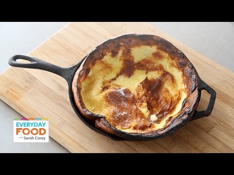 No-Whisk Dutch Baby Pancake - Everyday Food with Sarah Carey - UCl0kP-Cfe-GGic7Ilnk-u_Q