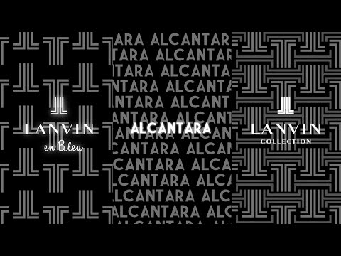 ALCANTARA × LANVIN COLLECTION / LANVIN en BleuAUTUMN/WINTER 2020-21
SPECIAL CAPSULE COLLECTION
