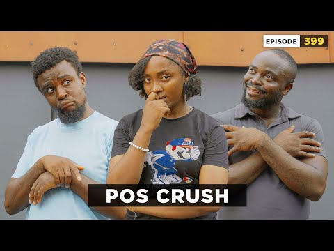 Pos Crush -  Episode 399 (Mark Angel Comedy)