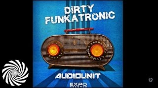 Audio Unit - Dirty Funkatronic
