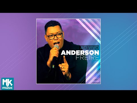 Anderson Freire (Ao Vivo) (CD COMPLETO)