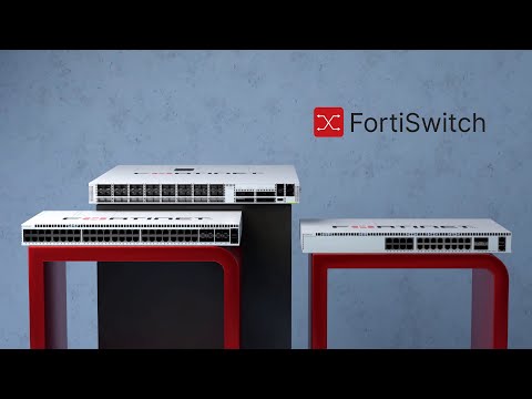 New High-Performance Switches to Securely Connect the Modern Campus | FortiSwitch