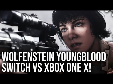 Wolfenstein Youngblood: Switch vs Xbox One X Analysis - How Well Can id Tech Scale Across Consoles? - UC9PBzalIcEQCsiIkq36PyUA