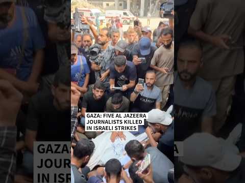 Al Jazeera says 5 journalists killed in Israeli strike in Gaza