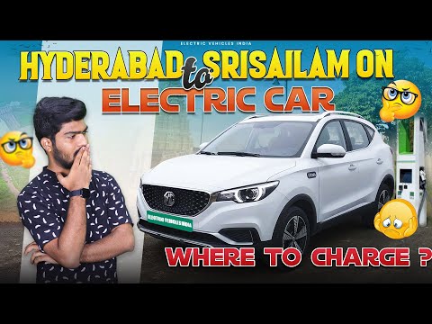 Hyderabad to Srisailam On Electric Car | EV Charging Stations On Highways | Electric Vehicles India