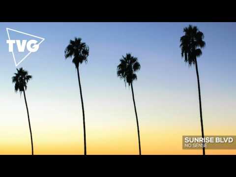 Sunrise Blvd - No Sense - UCouV5on9oauLTYF-gYhziIQ