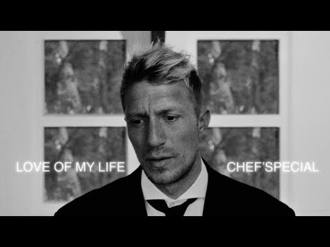 Chef'Special - Love Of My Life