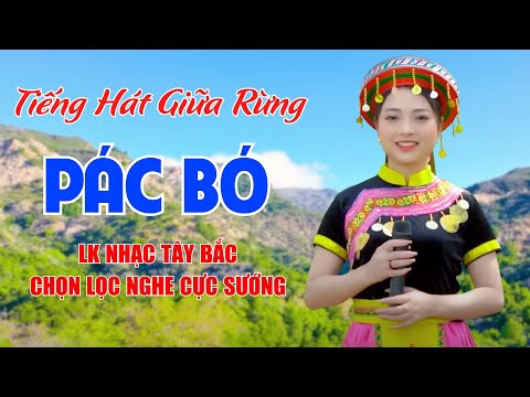 Tiếng Hát Giữa Rừng Pác Bó, Hồ Trên Núi - LK Nhạc Tây Bắc Chọn Lọc Nghe Cực Sướng - Ngọc Khánh
