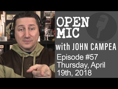 John Campea Open Mic - Thursday April 19th 2018