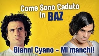 BAZ - Gianni Cyano: gli esordi Parte II