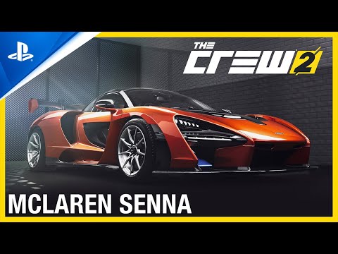 The Crew 2 - McLaren Senna | PS4 Games