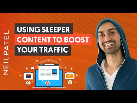 How to Boost Your SEO Traffic with Sleeper Content (And Stop Promoting Worthless Content)