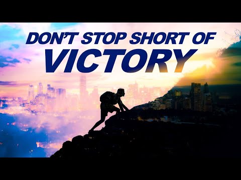 Don't Stop Short of VICTORY - Live Re-broadcast