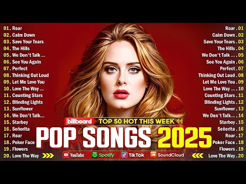 Top Hits Spotify 2025 - Bruno Mars,  Maroon 5, Rihanna, The Weeknd, Adele, Dua Lipa, Ed Sheeran