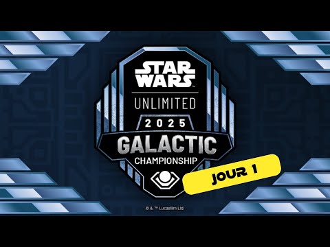 Star Wars: Unlimited - Galactic Championship Jour 1