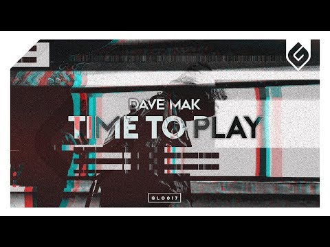 Dave Mak - Time To Play (Radio Edit) - UCAHlZTSgcwNNpf8LV3E6kDQ