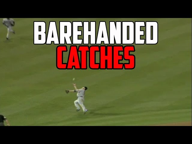 How to Bare Hand Catch a Baseball