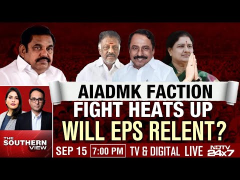 AIADMK Faction Fight Heats Up | Will EPS Relent? | The Southern View