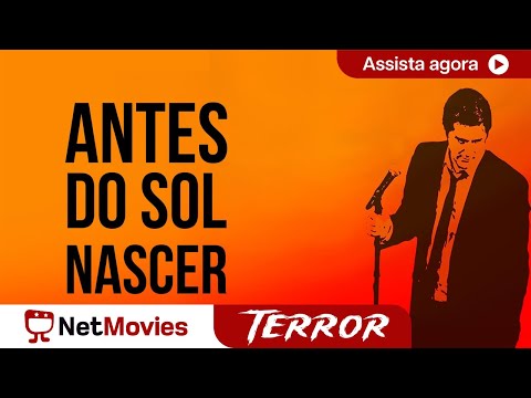 Antes do Sol Nascer (2016) - Filme Completo GRÁTIS  - Filme de  Suspense | NetMovies Terror