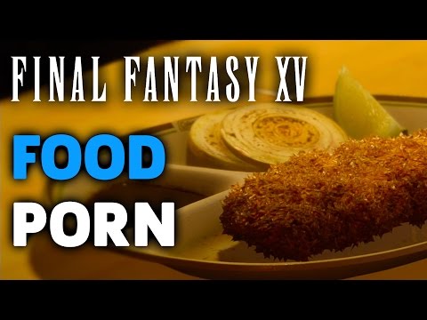 Final Fantasy XV - Food Porn Montage - UCu8-B3IZia7BnjfWic46R_g