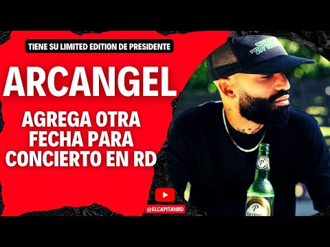 Arcangel anuncia cerveza y otra fecha del concierto en RD