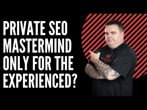 Is My Private SEO Mastermind Only For Experienced SEOs?