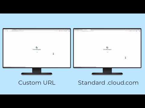 Citrix Features Explained: Citrix Workspace Custom URL
