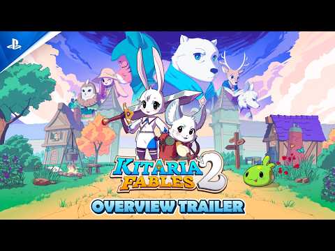 Kitaria Fables 2 - Overview Trailer | PS5 Games