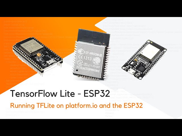How to Use TensorFlow with ESP32 Arduino