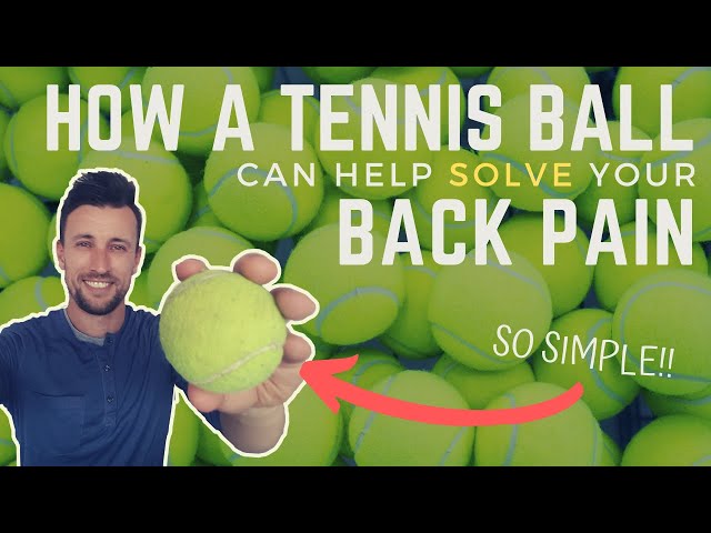 How To Use A Tennis Ball To Relieve Back Pain?