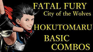 餓狼伝説 CotW 北斗丸 基本 コンボ【 FATAL FURY CotW HOKUTOMARU BASIC COMBOS 】