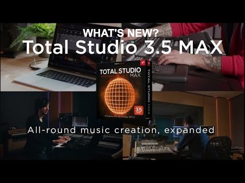 What's new in Total Studio 3.5 MAX? 19 new products added! All-round music creation, expanded