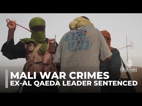 Mali war crimes: Former leader of Al Qaeda-linked group sentenced