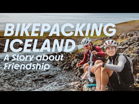 Bikepacking Iceland - About Friendship with Finja & Svenja