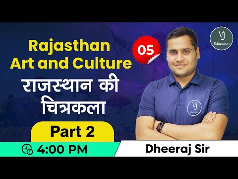 5) Rajasthan Art & Culture | Rajasthan GK -राजस्थान की चित्रकला Part-1 | Dheeraj Sir VJ Education