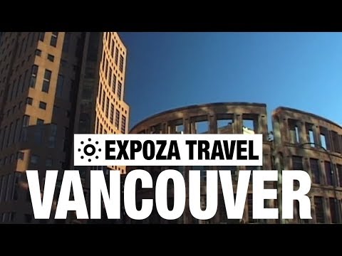 Vancouver (Canada) Vacation Travel Video Guide - UC3o_gaqvLoPSRVMc2GmkDrg