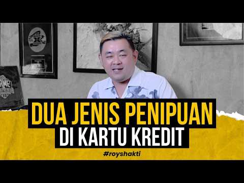 DUA JENIS PENIPUAN DI KARTU KREDIT #royshakti