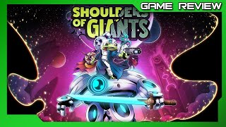 Vido-Test : Shoulders of Giants - Review - Xbox