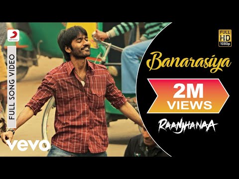 Banarasiya - Raanjhanaa | Sonam Kapoor | Dhanush | Swara Bhaskar - UC3MLnJtqc_phABBriLRhtgQ