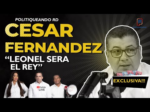 CESAR FERNANDEZ NO LE DAN LOS NUMERO DE LEONEL EN POLITIQUEANDO RD