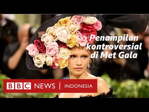 Siapa selebritas dengan pakaian terbaik di Met Gala 2024? - BBC News
Indonesia
