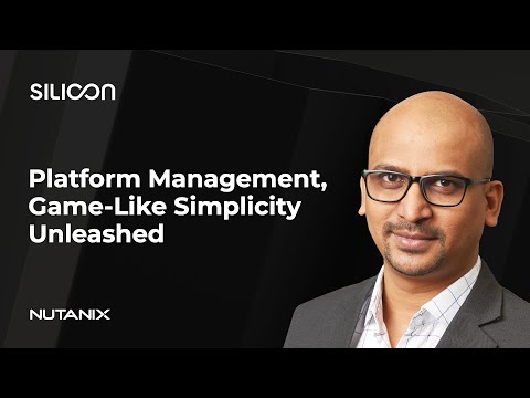 Platform Management Made Easy with Nutanix and Silicon Business