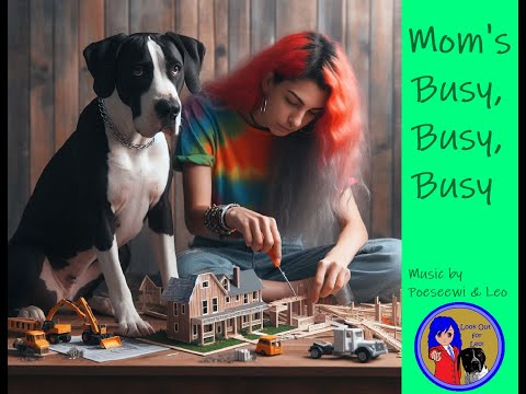 Mom's Busy, Busy, Busy Busy, Busy, Busy
Leo’s Voice_ https_//ttsmaker.com/
AI Images by Microsoft Images
Music_ Poeseewi 