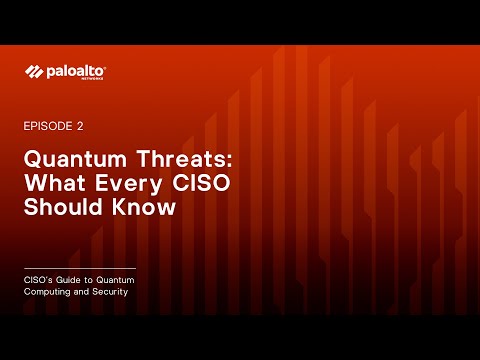 A CISO's Guide to Quantum Security Episode 2