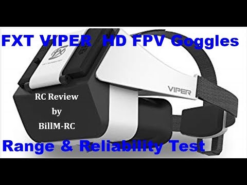 FXT Viper FPV Goggles review - Range & Reliability Test - UCLnkWbYHfdiwJEMBBIVFVtw