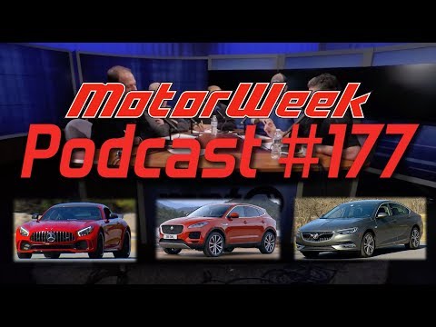 MW Podcast: 177 - Mercedes AMG GT R, Buick Regal twins, and Jaguar E-Pace