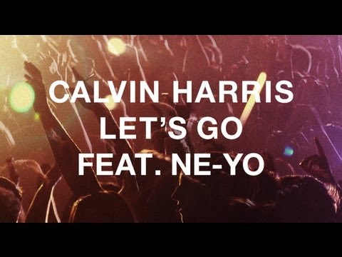 Calvin Harris featuring Ne-Yo - "Let's Go" - UCIjYyZxkFucP_W-tmXg_9Ow
