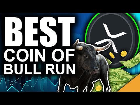 XRP: BEST Coin of the Bull Run in 2021 (Ripple EXPLOSION)