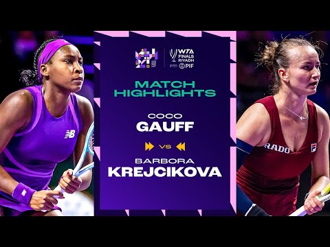 Coco Gauff vs. Barbora Krejcikova | 2024 WTA Finals Riyadh Group Stage | Match Highlights